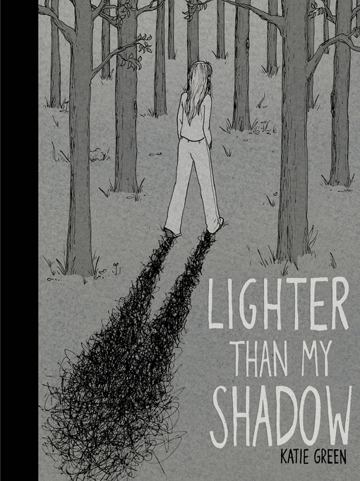 Title details for Lighter Than My Shadow by Katie Green - Available